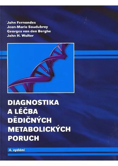 Diagnostika a léčba dědičných metabolických poruch - 4. vydání