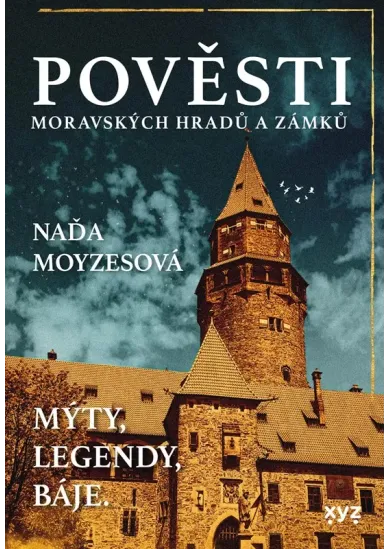 Pověsti moravských hradů a zámků