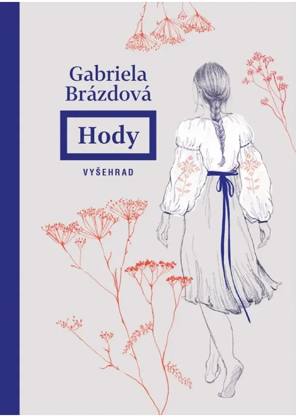 Gabriela Brázdová - Hody