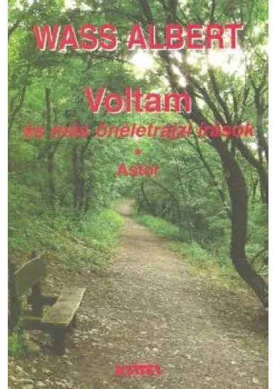 VOLTAM ÉS MÁS ÖNÉLETRAJZI ÍRÁSOK /PUHA