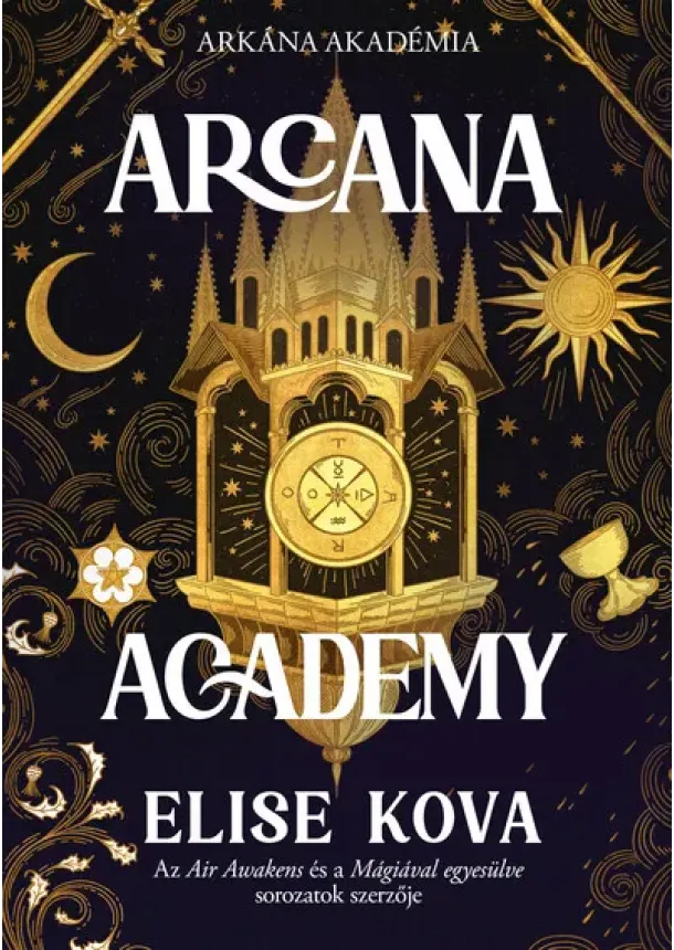 Elise Kova - Arcana Academy - Arkánum Akadémia