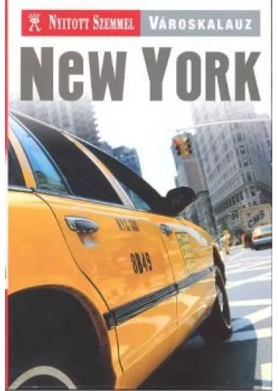 VÁROSKALAUZ /NEW YORK /NYITOTT SZEMMEL
