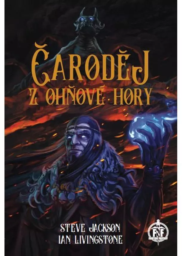 Steve Jackson, Ian Livingstone - Čaroděj z Ohňové hory (gamebook)