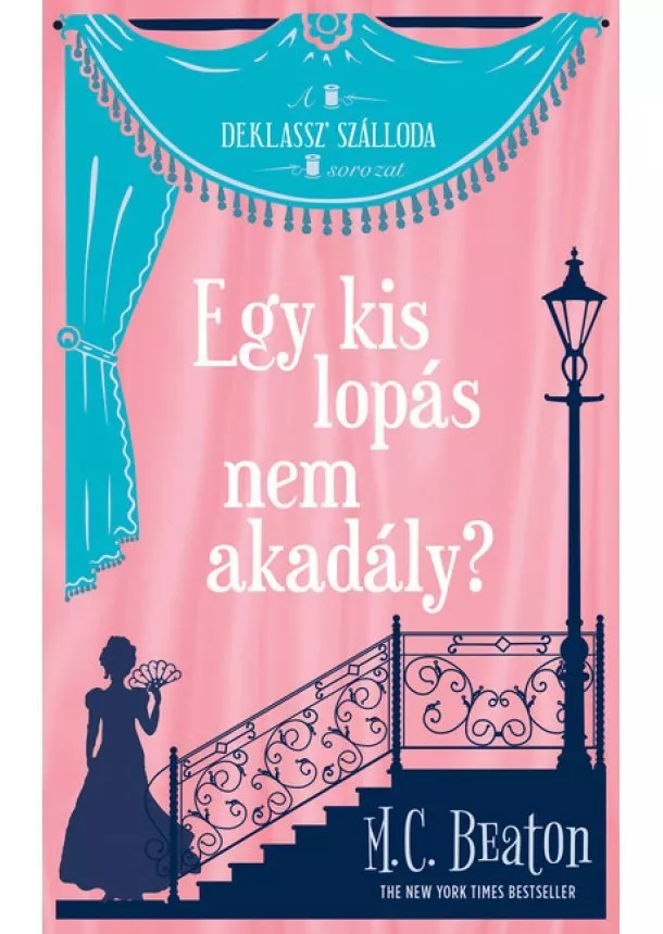 M. C. Beaton - Egy kis lopás nem akadály? - Az Agatha Raisin-sorozat kedvelőinek