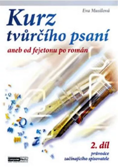 Kurz tvůrčího psaní - 2. díl