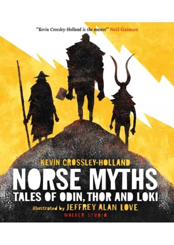 Kevin Crossley-Holland - Norse Myths Tales of Odin, Thor and Loki