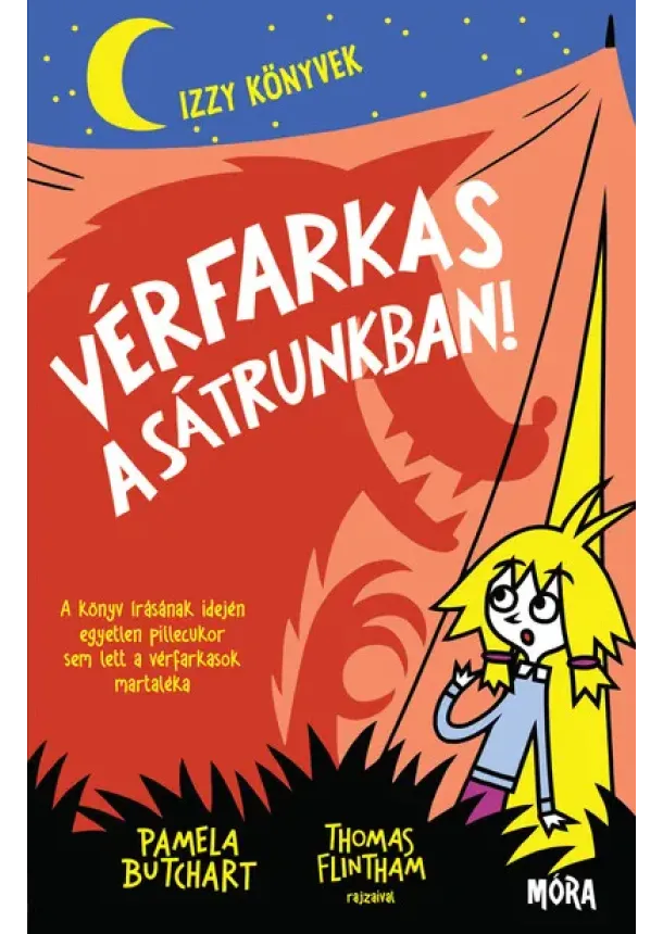 Pamela Butchart - Vérfarkas a sátrunkban! - Izzy könyvek