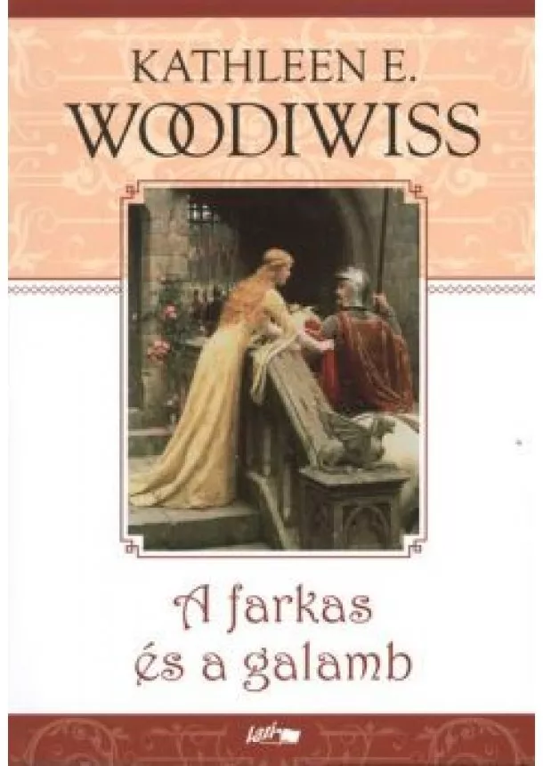 KETHLEEN E. WOODIWISS - A FARKAS ÉS A GALAMB