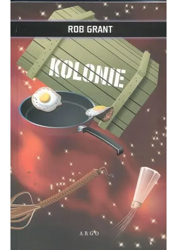 Rob Grant  - Kolonie