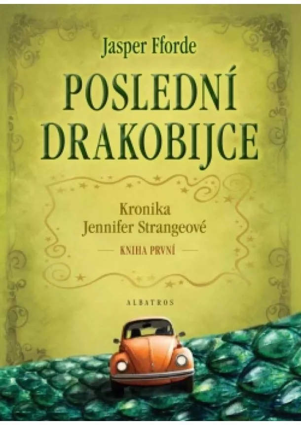 Jasper Fforde - Poslední drakobijce