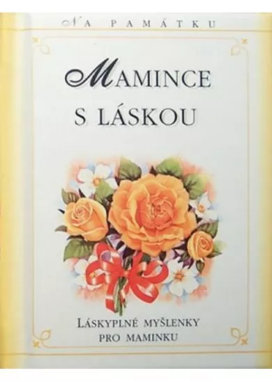 Mamince s láskou