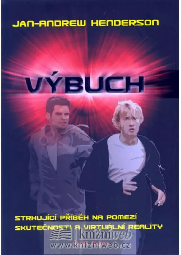 Henderson J. A. - Výbuch