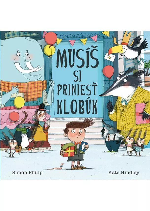 Simon Philip, Kate Hindley - Musíš si priniesť klobúk