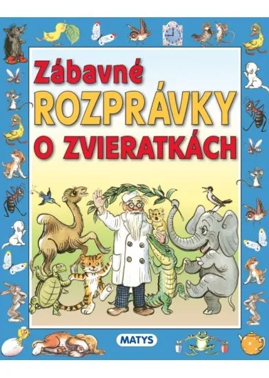 Zábavné rozprávky o zvieratkách