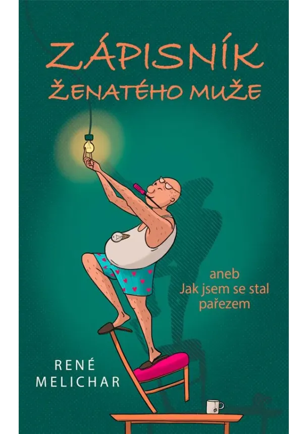 Zápisník ženatého muže aneb Jak jsem se stal pařezem