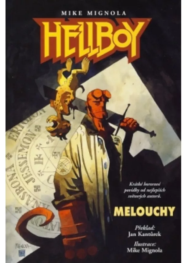 Mike Mignola - Hellboy - Melouchy