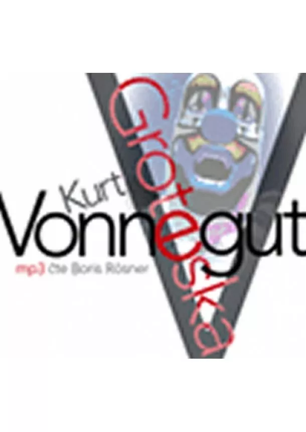 Kurt Vonnegut - Groteska - CD mp3