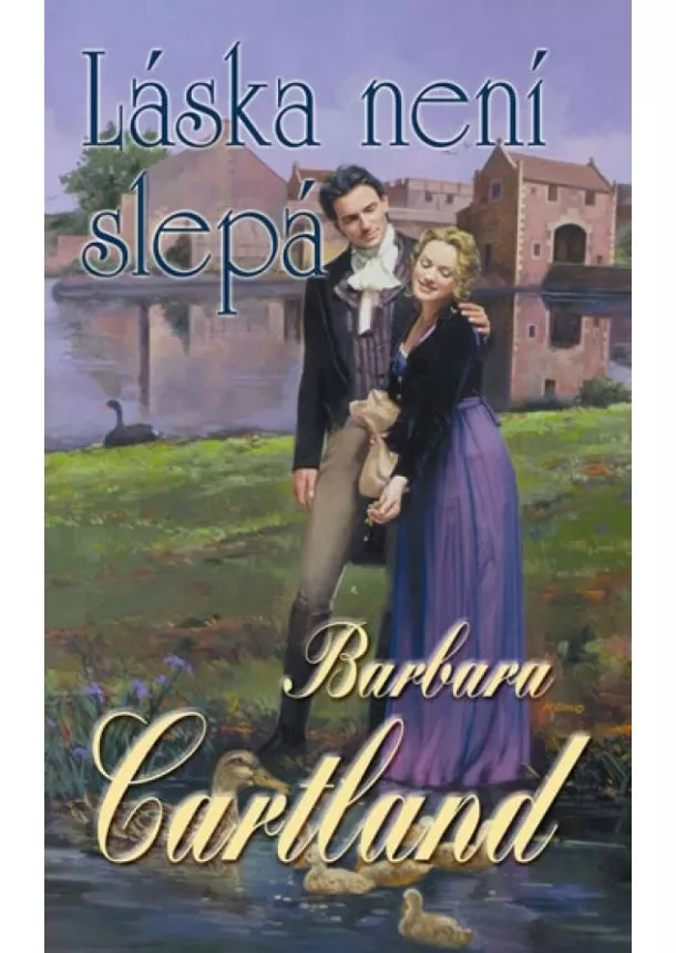 Barbara Cartland - Láska není slepá