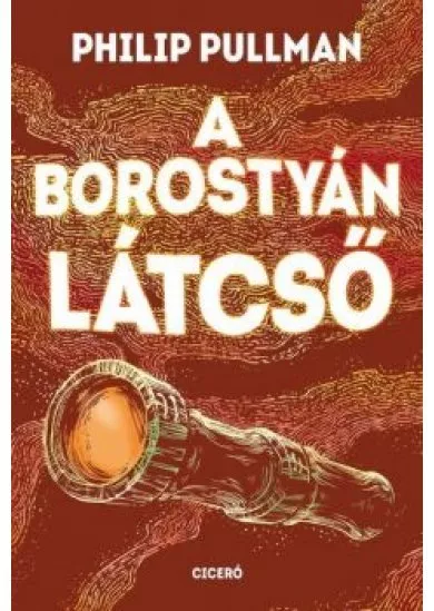 A borostyán látcső /Északi fény-trilógia 3.