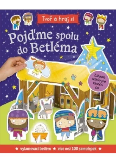 Pojďme spolu do Betléma 