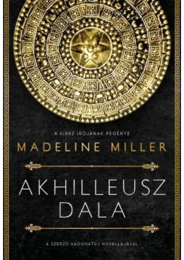 Madeline Miller - Akhilleusz dala (új kiadás)