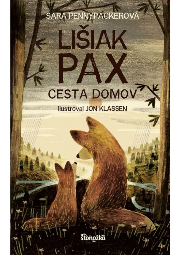 Sara Pennypackerová - Lišiak Pax: Cesta domov