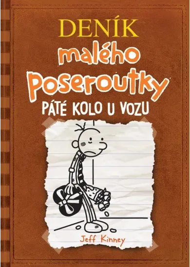 Deník malého poseroutky 7 - Páté kolo u vozu