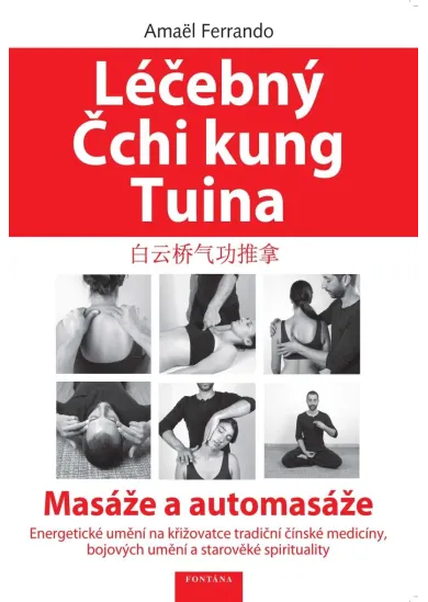 Léčebný Čchi kung Tuina - Masáže a automasáže