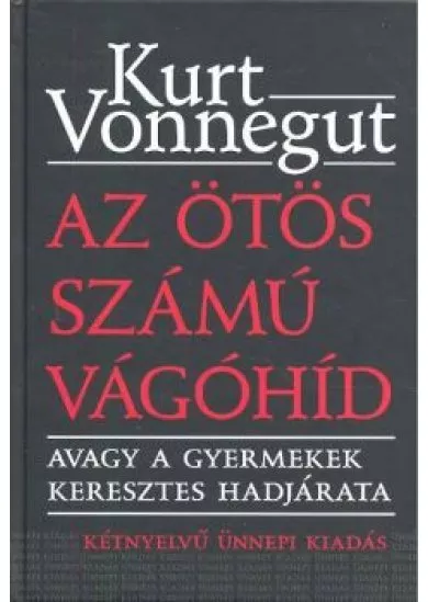 AZ ÖTÖS SZÁMÚ VÁGÓHÍD