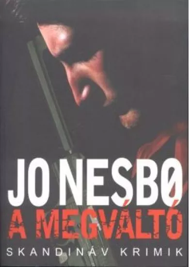 A MEGVÁLTÓ