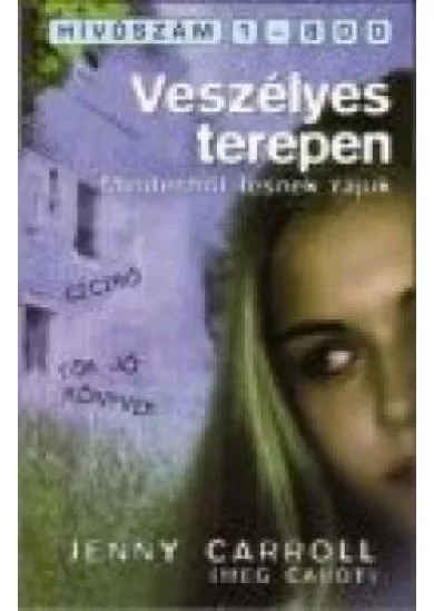 VESZÉLYES TEREPEN
