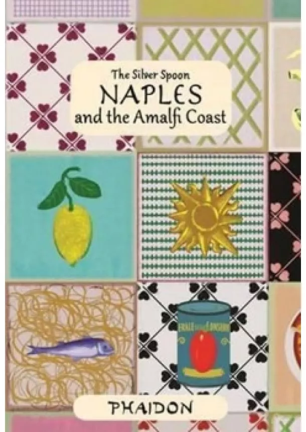  The Silver Spoon Kitchen - Naples and the Amalfi Coast