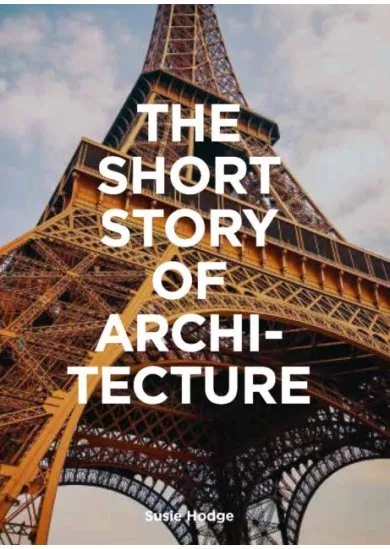 The Short Story of Architecture
