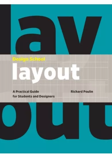 Design School: Layout