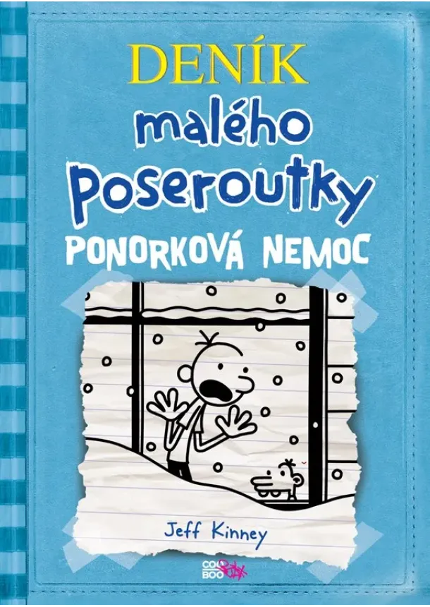 Jeff Kinney - Deník malého poseroutky 6 - Ponorková nemoc