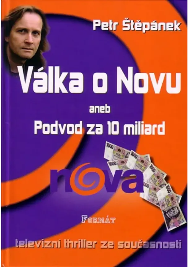 Štěpánek Petr - Válka o Novu
