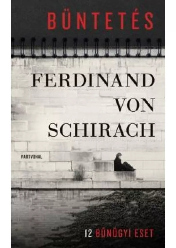 Ferdinand Von Schirach - Büntetés - 12 bűnügyi eset