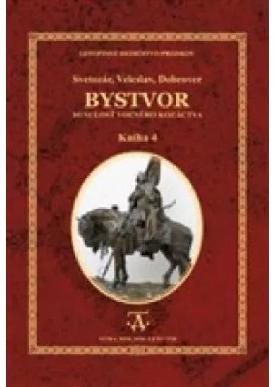 Bystvor kniha 4 - Minulosť voľného kozáctva