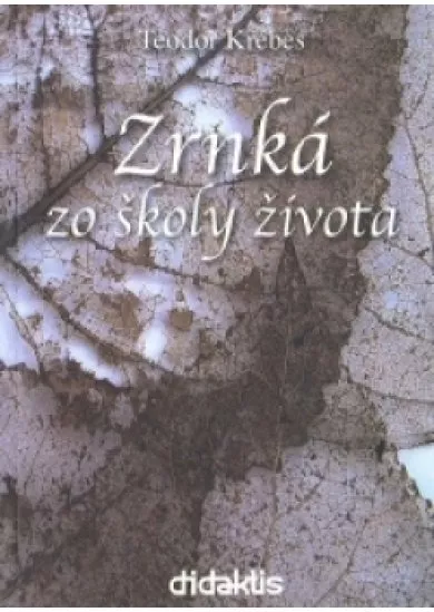 Zrnká zo školy života - 4. vydanie