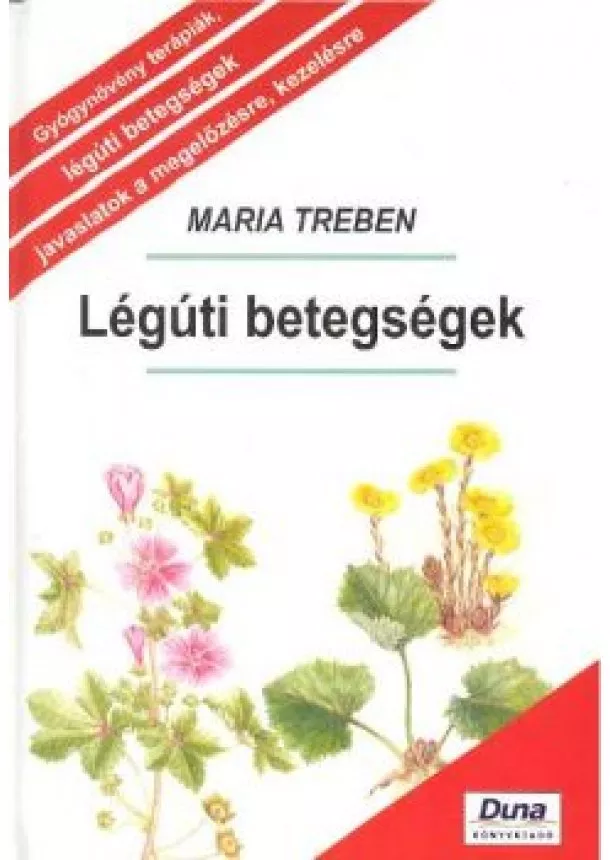 Maria Treben - Légúti betegségek