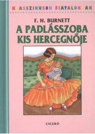A PADLÁSSZOBA KIS HERCEGNŐJE