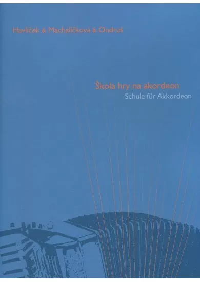 Škola hry na akordeon - Schule für Akkordeon