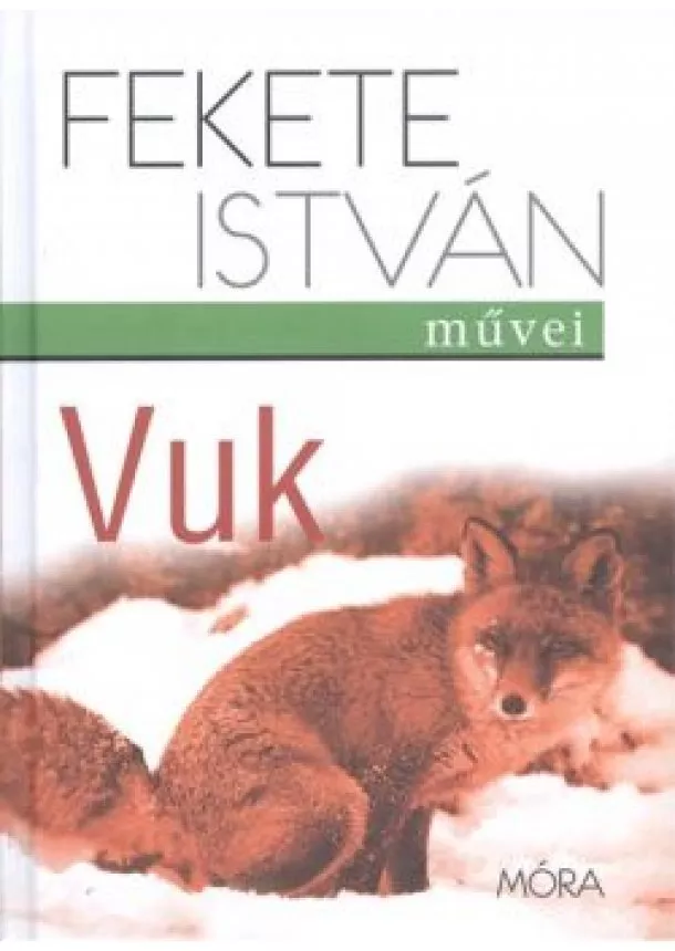 FEKETE ISTVÁN - VUK (18. KIADÁS)