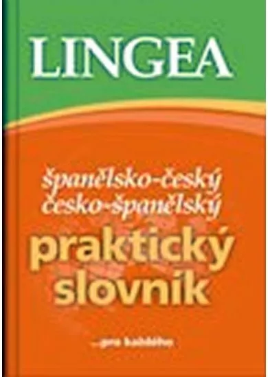 Španělsko-český, česko-španělský praktický slovník ...pro každého