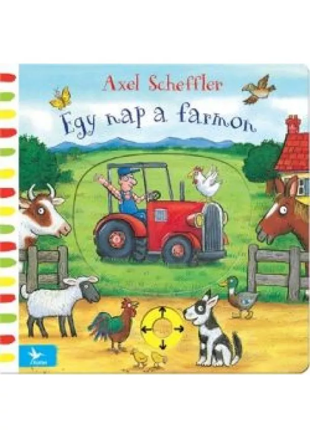 Axel Scheffler - Egy nap a farmon