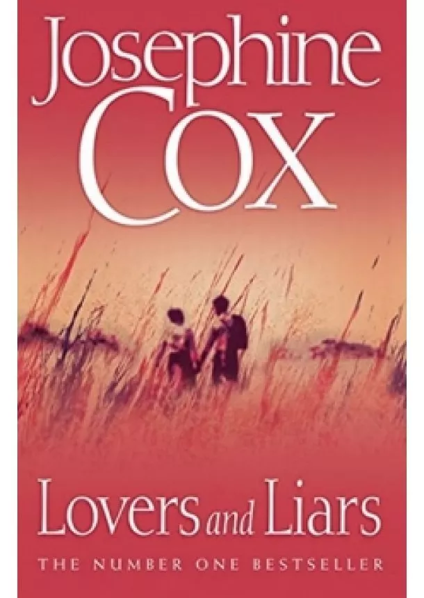 Josephine Cox - Lovers and Liars