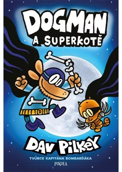 Dogman: Dogman a Superkotě
