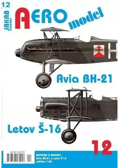 AEROmodel 12 - Avia BH-21 a Letov Š-16