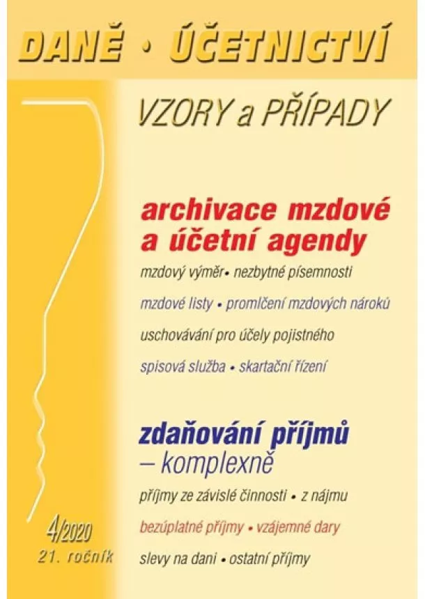 DÚVaP 4/2020 - Archivace účetní a mzdové agendy - Zdaňování příjmů FO -komplexně