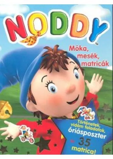 NODDY /MÓKA, MESÉK, MATRICÁK
